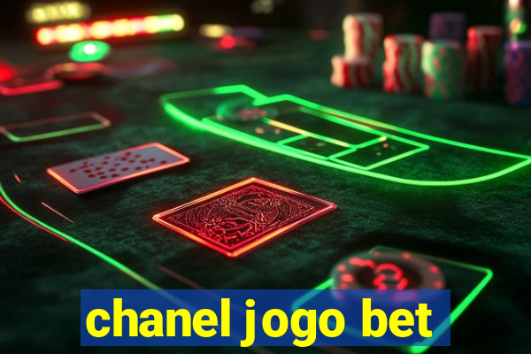 chanel jogo bet